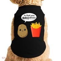 Is That You Bro Funny Cute French Fries Doggie Tank thumb 0