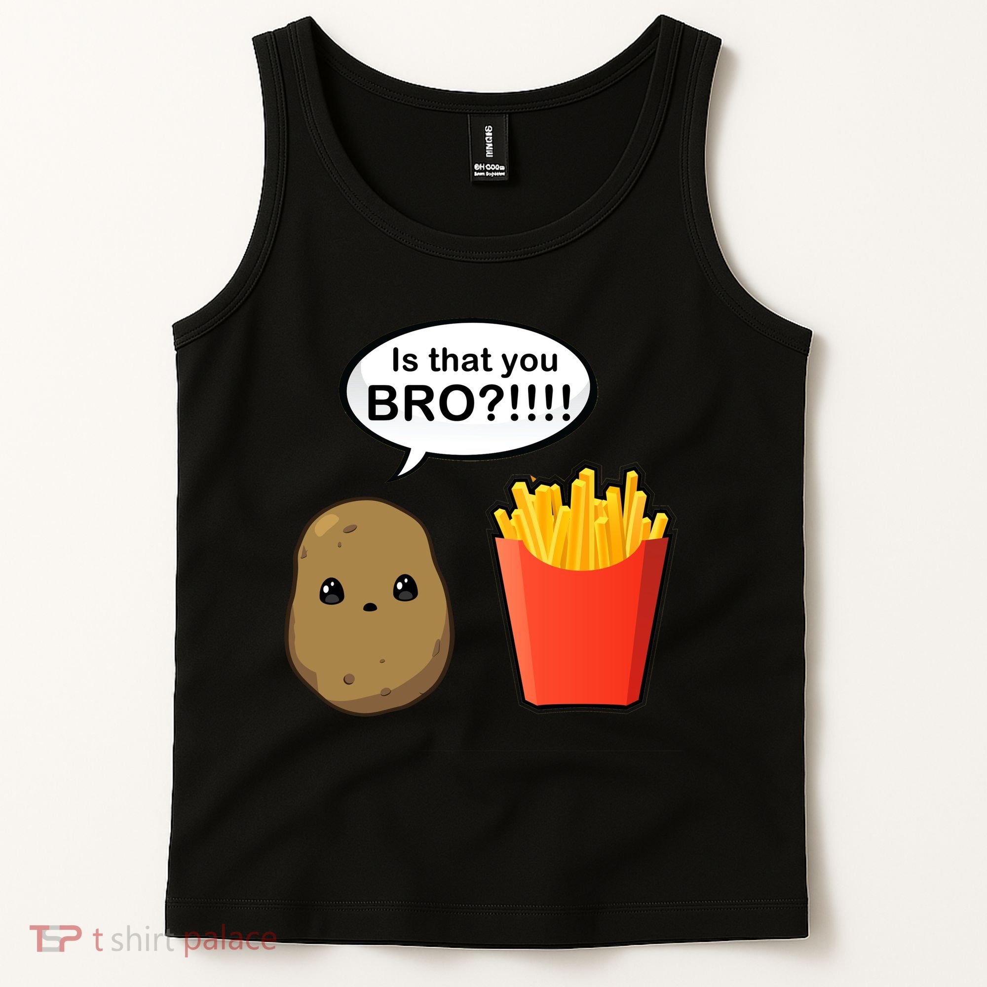 Is That You Bro Funny Cute French Fries Tank Top