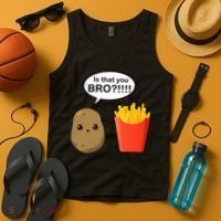 Is That You Bro Funny Cute French Fries Tank Top thumb 4