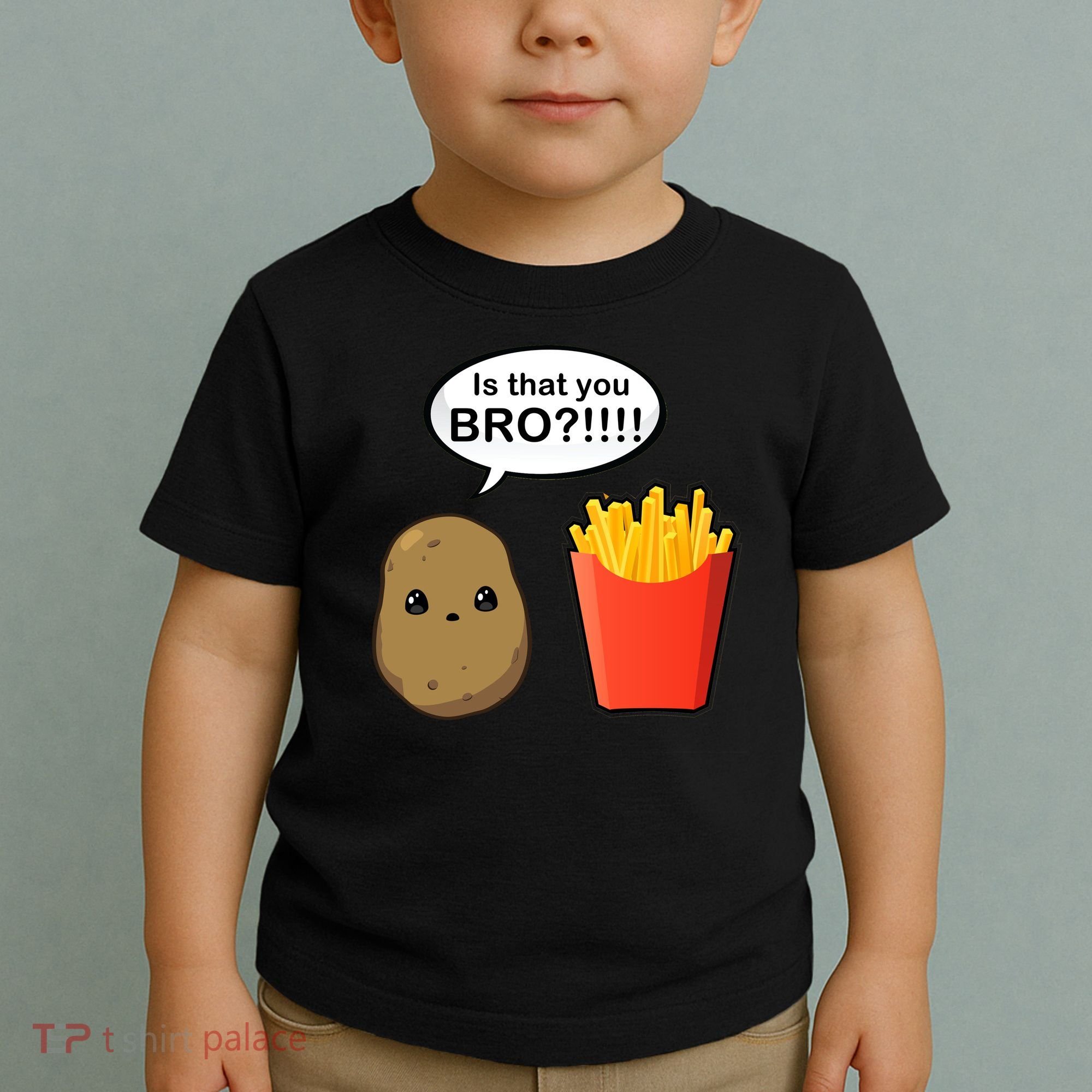 Is That You Bro Funny Cute French Fries Toddler T-Shirt