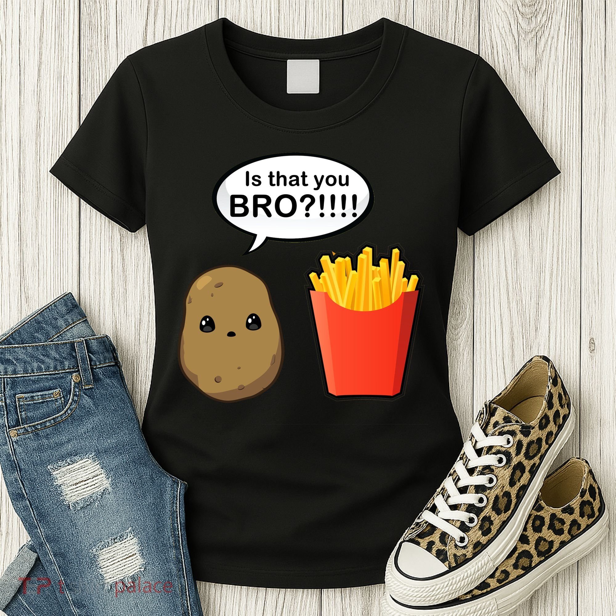 Is That You Bro Funny Cute French Fries Women's T-Shirt