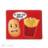 Is That You Bro Funny French Fries Mousepad thumb 0