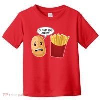 Is That You Bro Funny French Fries Toddler T-Shirt thumb 0