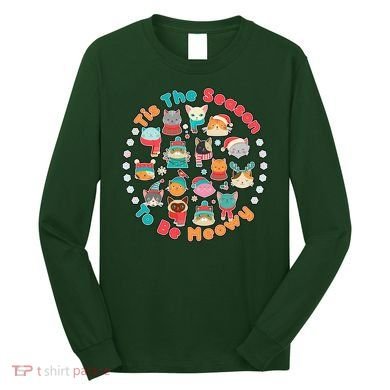 Is The Season To Be Meowy Long Sleeve Shirt