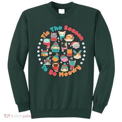 Is The Season To Be Meowy Sweatshirt