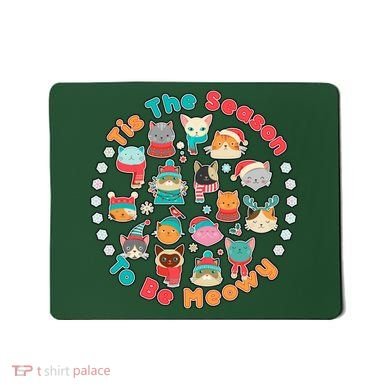 Is The Season To Be Meowy Mousepad