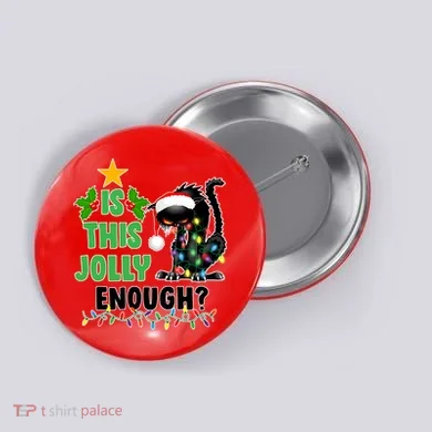 Is This Jolly Enough Funny Christmas Cat Button