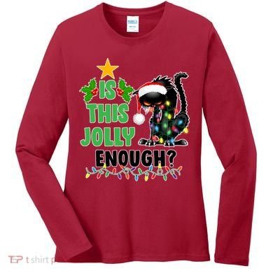 Is This Jolly Enough Funny Christmas Cat Women's Long Sleeve Shirt