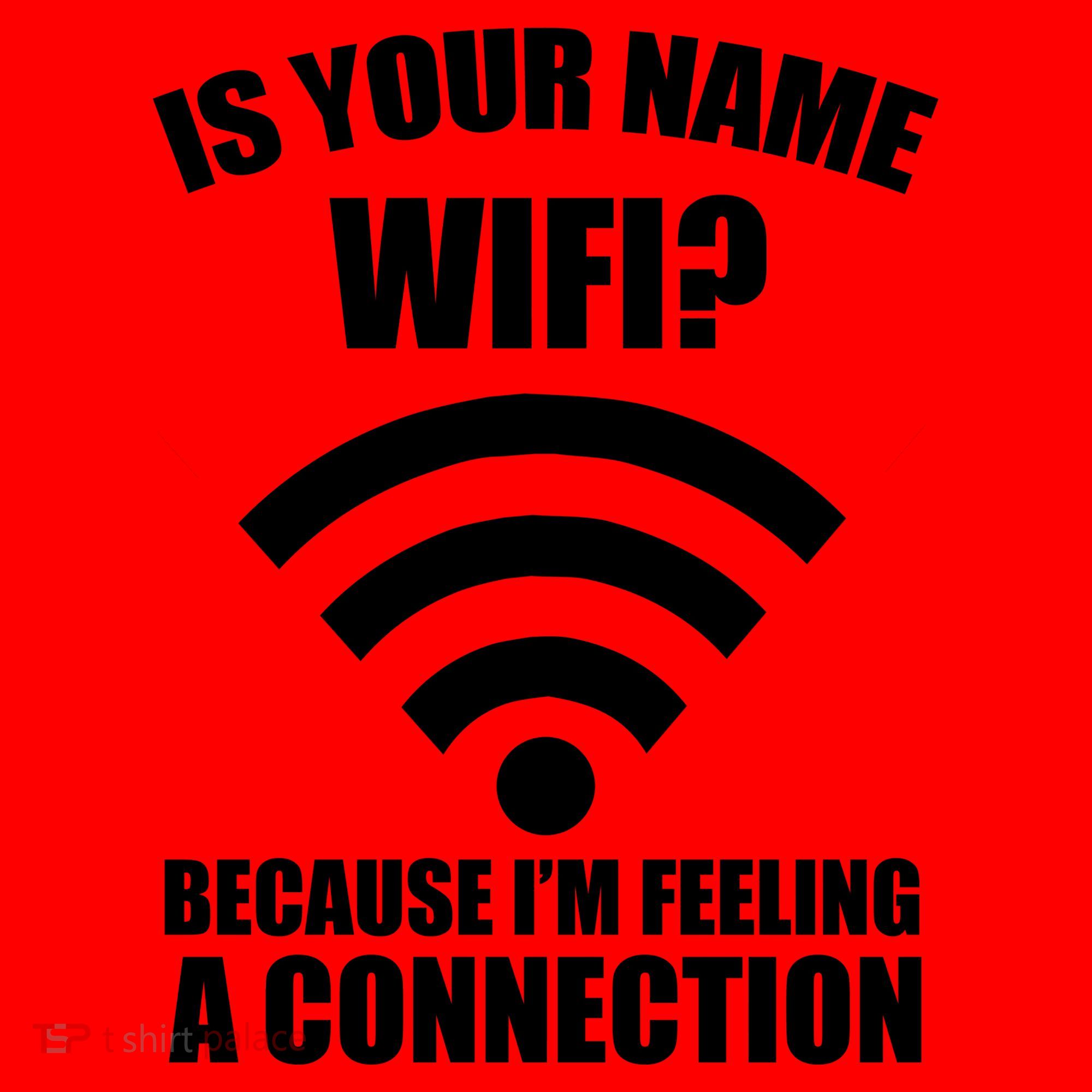 Is Your Name Wifi Because I'm Feeling A Connection Santa Hat