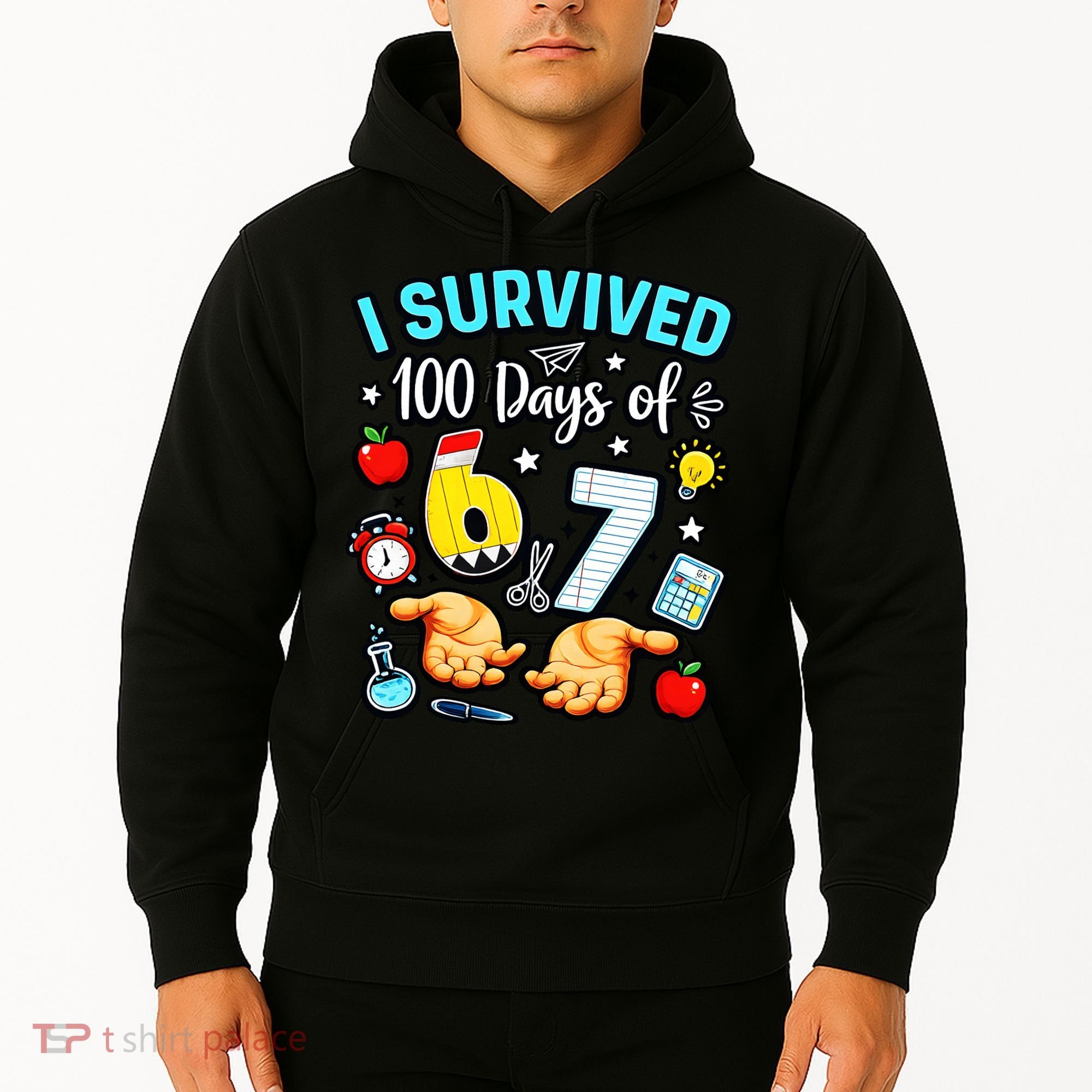 I Survived 100 Days Of 67 School Teachers Students 6-7 Meme Hoodie