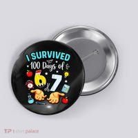 I Survived 100 Days Of 67 School Teachers Students 6-7 Meme Button thumb 0