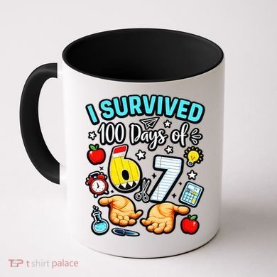 I Survived 100 Days Of 67 School Teachers Students 6-7 Meme Coffee Mug