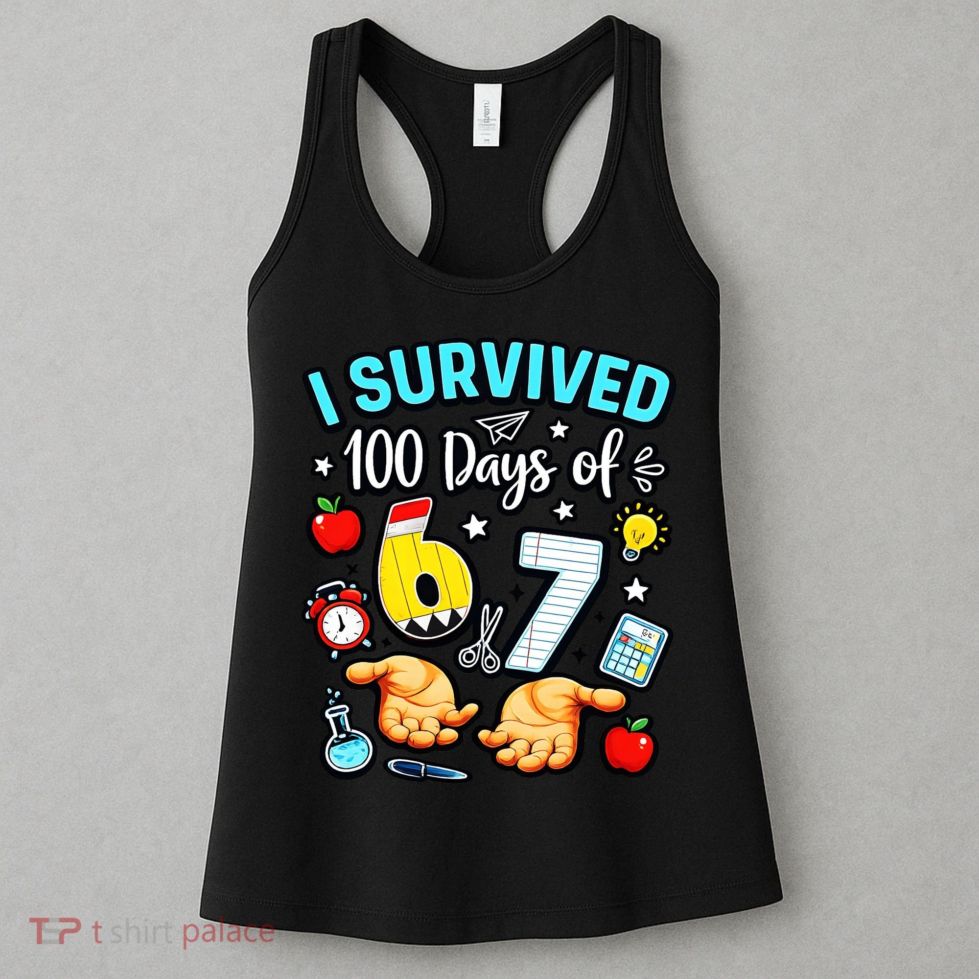 I Survived 100 Days Of 67 School Teachers Students 6-7 Meme Women's Tank Top