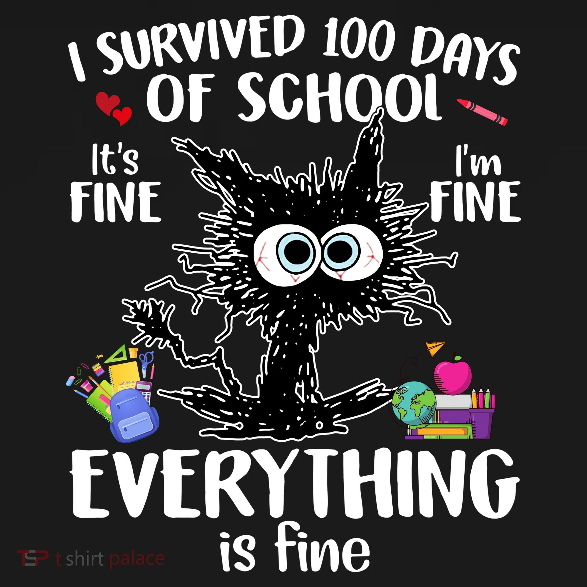 I Survived 100 Days Of School Everything Is Fine Funny Cat Toddler Hoodie