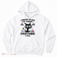 I Survived 100 Days Of School Everything Is Fine Funny Cat Hoodie thumb 0