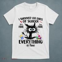 I Survived 100 Days Of School Everything Is Fine Funny Cat T-Shirt thumb 5