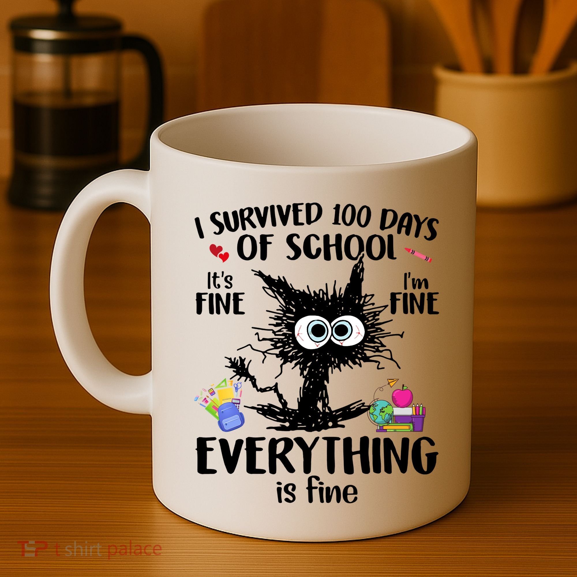I Survived 100 Days Of School Everything Is Fine Funny Cat Coffee Mug