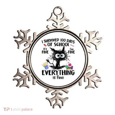 I Survived 100 Days Of School Everything Is Fine Funny Cat Ornament