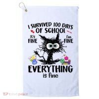 I Survived 100 Days Of School Everything Is Fine Funny Cat Golf Towel thumb 0