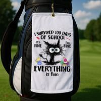 I Survived 100 Days Of School Everything Is Fine Funny Cat Golf Towel thumb 2