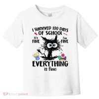I Survived 100 Days Of School Everything Is Fine Funny Cat Toddler T-Shirt thumb 0