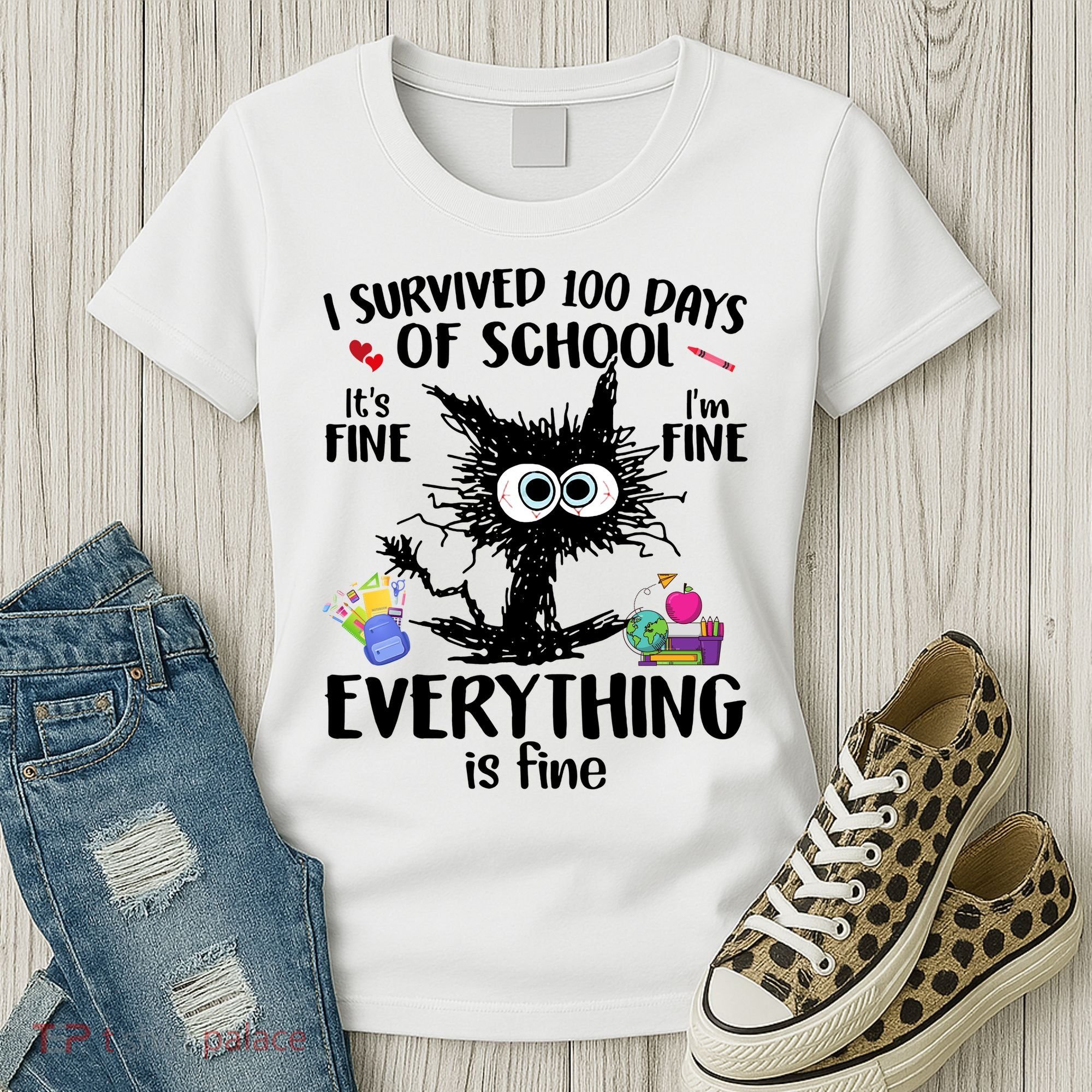 I Survived 100 Days Of School Everything Is Fine Funny Cat Women's T-Shirt