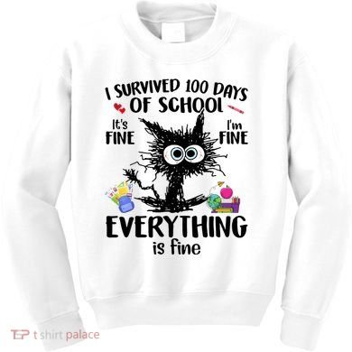 I Survived 100 Days Of School Everything Is Fine Funny Cat Kids Sweatshirt