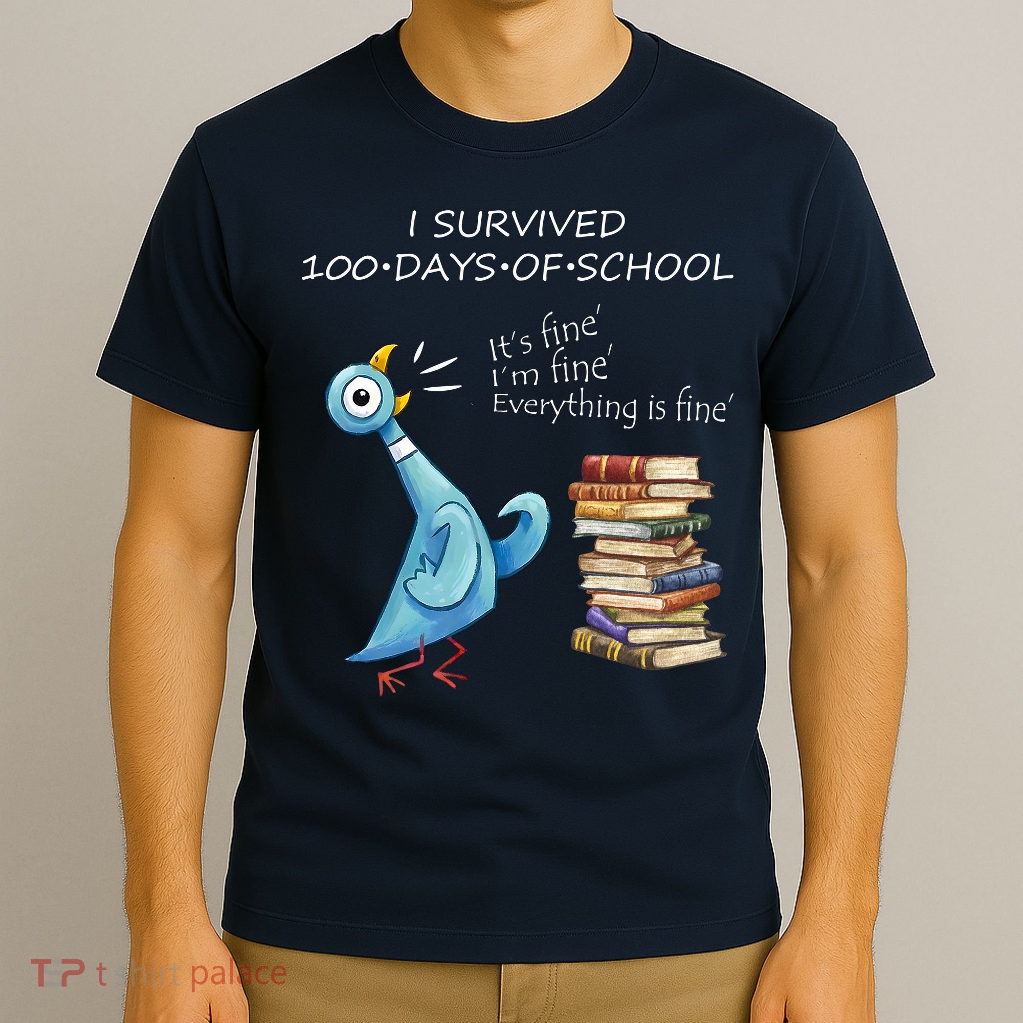 I Survived 100 Days Of School Pigeon 100th Day T-Shirt