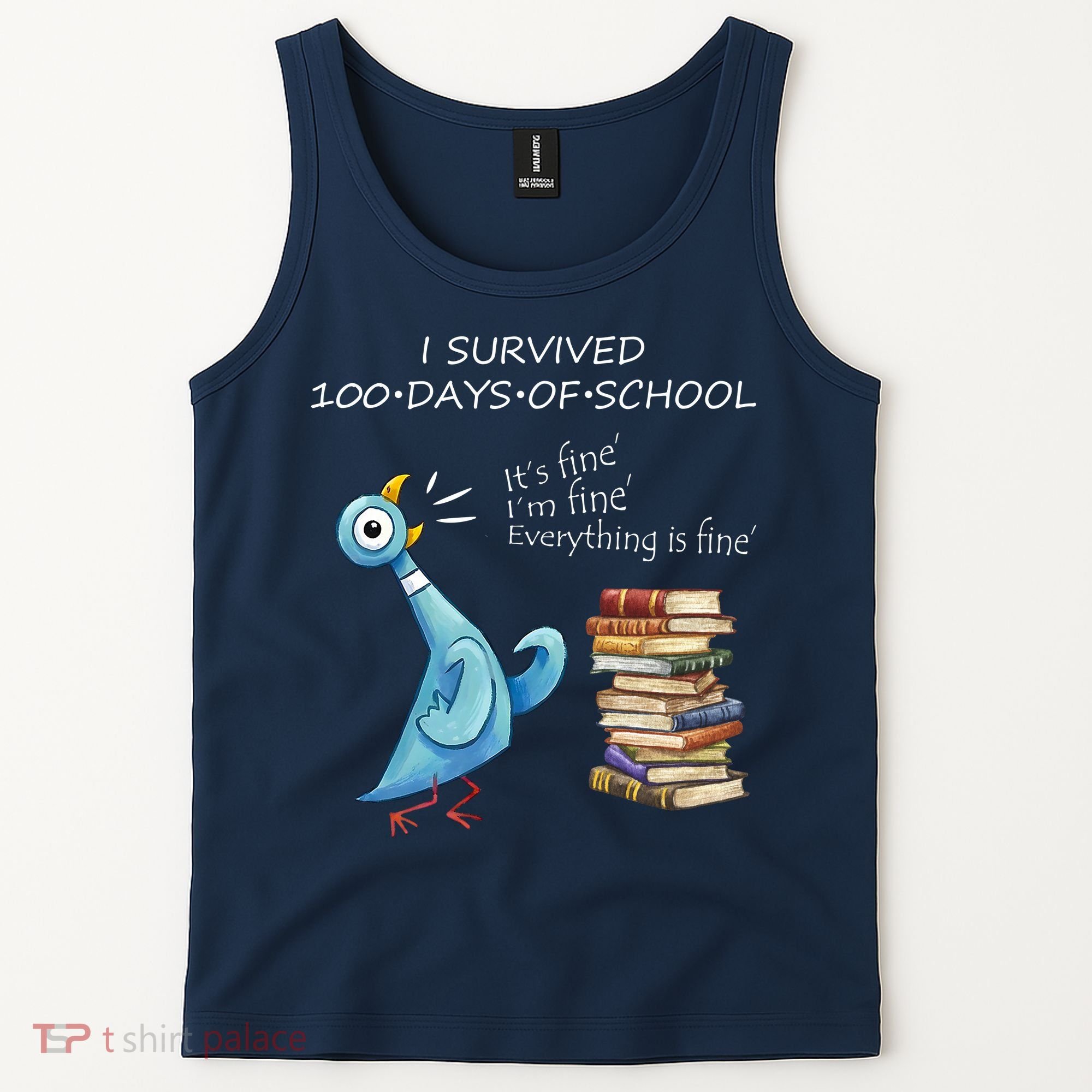 I Survived 100 Days Of School Pigeon 100th Day Tank Top