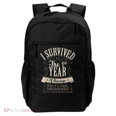 I Survived 1st Year Marriage First Wedding Anniversary Backpack