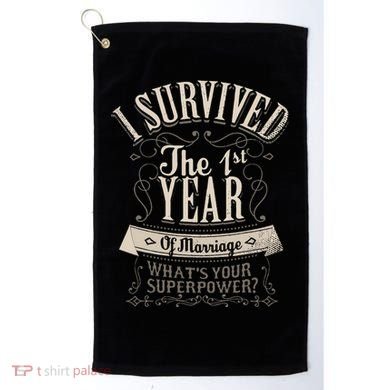 I Survived 1st Year Marriage First Wedding Anniversary Golf Towel