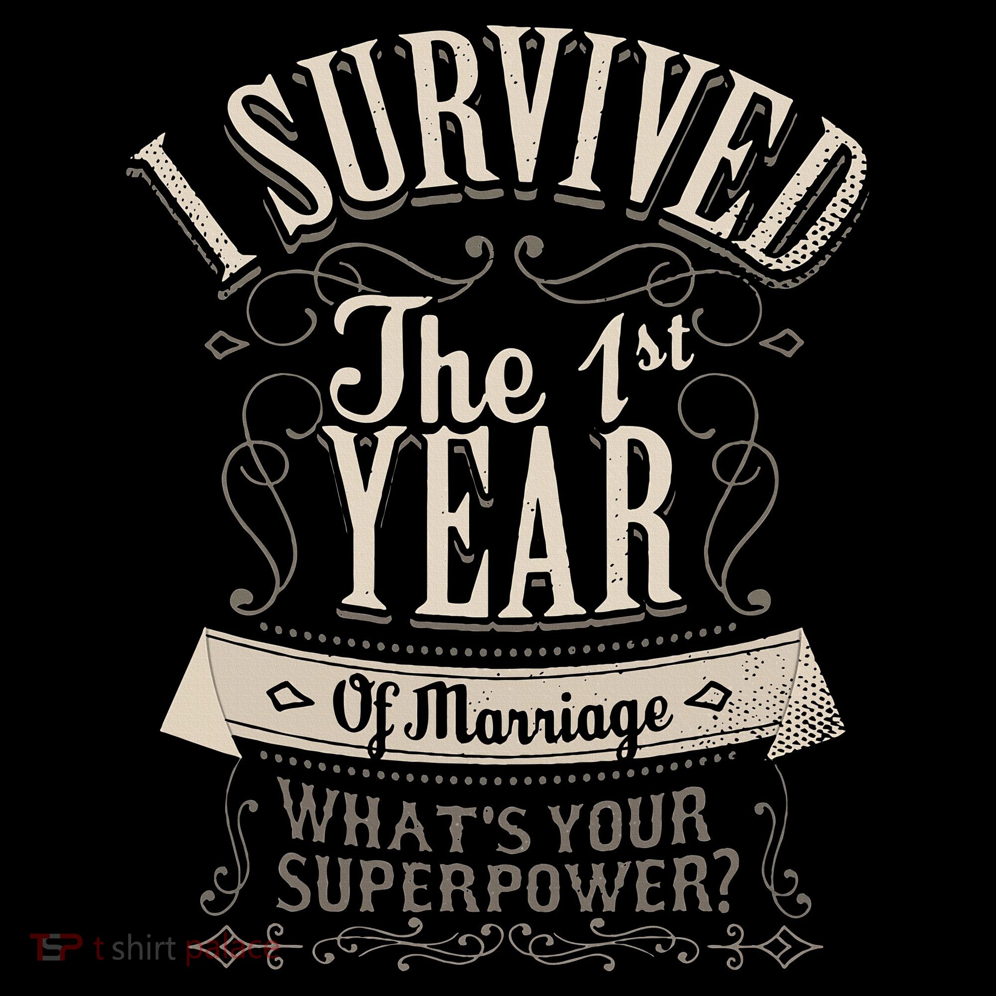I Survived 1st Year Marriage First Wedding Anniversary Women's T-Shirt