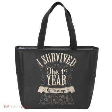 I Survived 1st Year Marriage First Wedding Anniversary Bag