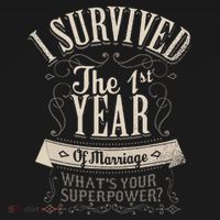 I Survived 1st Year Marriage First Wedding Anniversary Gifts Mousepad thumb 1