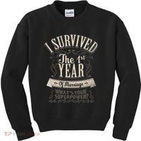 I Survived 1st Year Marriage First Wedding Anniversary Gifts Kids Sweatshirt thumb 0