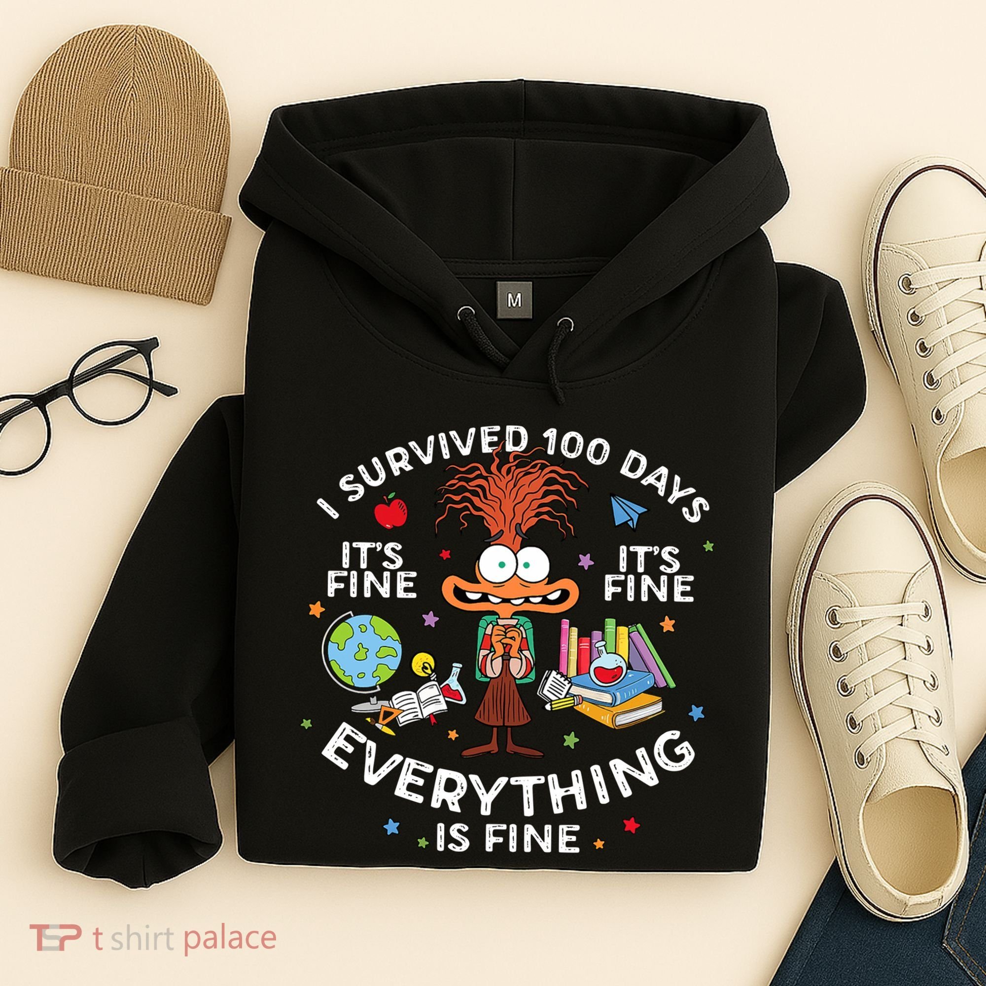 I Survived 100 Days Of School ItS Fine Everything Is Fine Hoodie