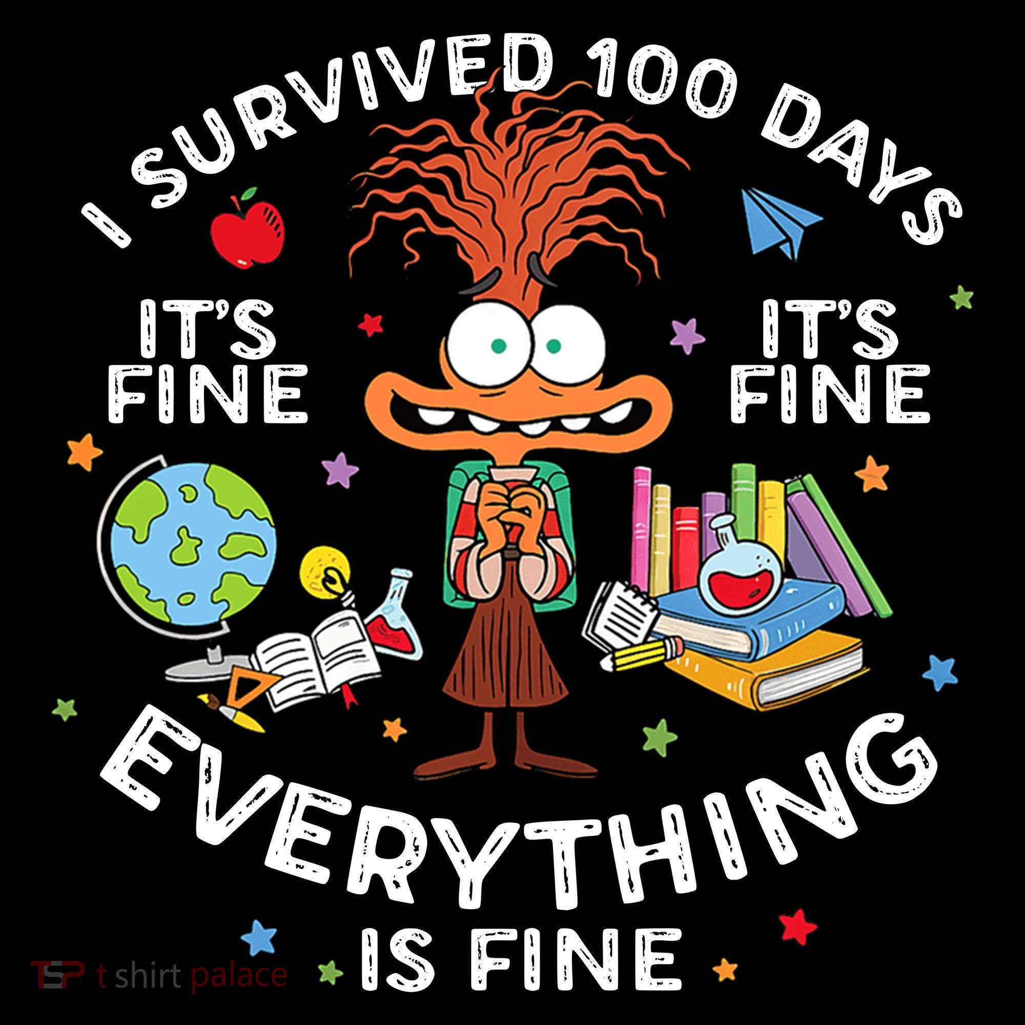 I Survived 100 Days Of School ItS Fine Everything Is Fine Baby Bodysuit