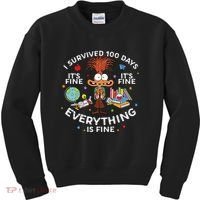 I Survived 100 Days Of School ItS Fine Everything Is Fine Kids Sweatshirt thumb 0