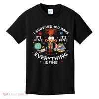 I Survived 100 Days Of School ItS Fine Everything Is Fine Kids T-Shirt thumb 0