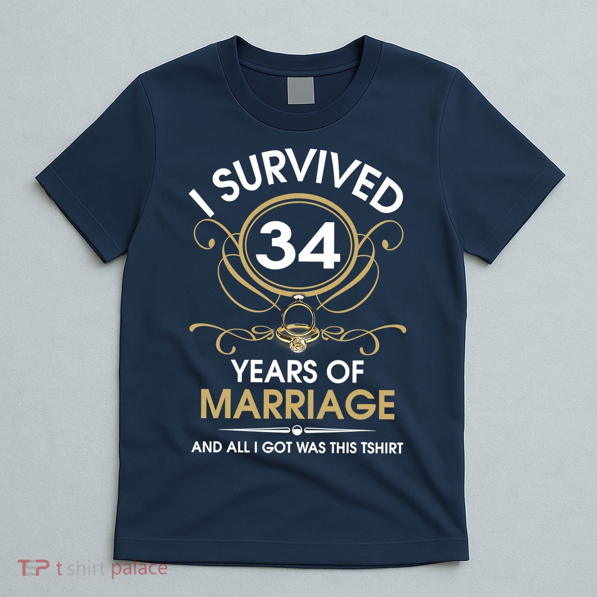 I Survived 34 Years Of Marriage 34th Wedding Anniversary T-Shirt