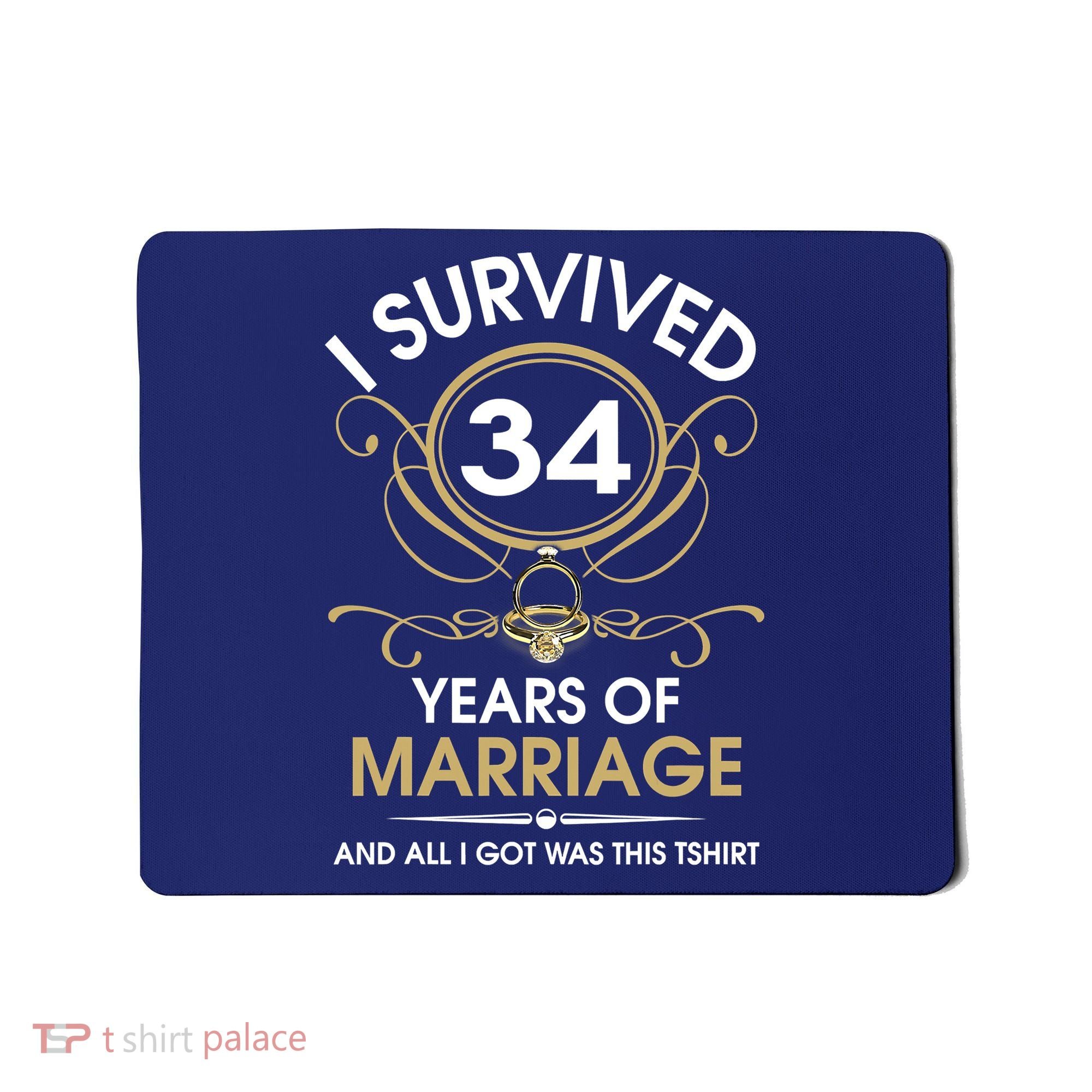 I Survived 34 Years Of Marriage 34th Wedding Anniversary Mousepad