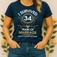 I Survived 34 Years Of Marriage 34th Wedding Anniversary Women's T-Shirt thumb 2