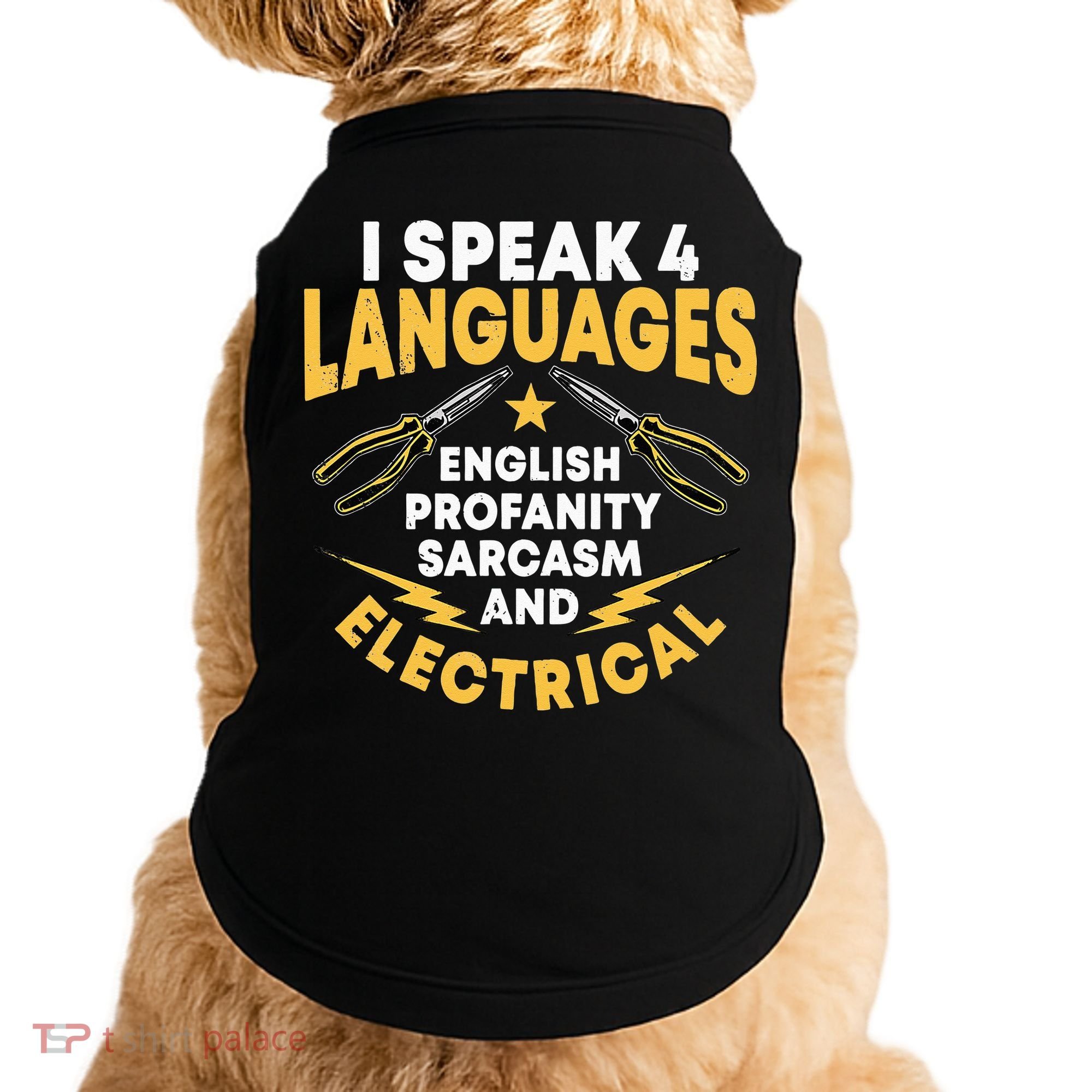 I Speak 4 Languages Electrician Electrical Technician Repair Doggie Tank