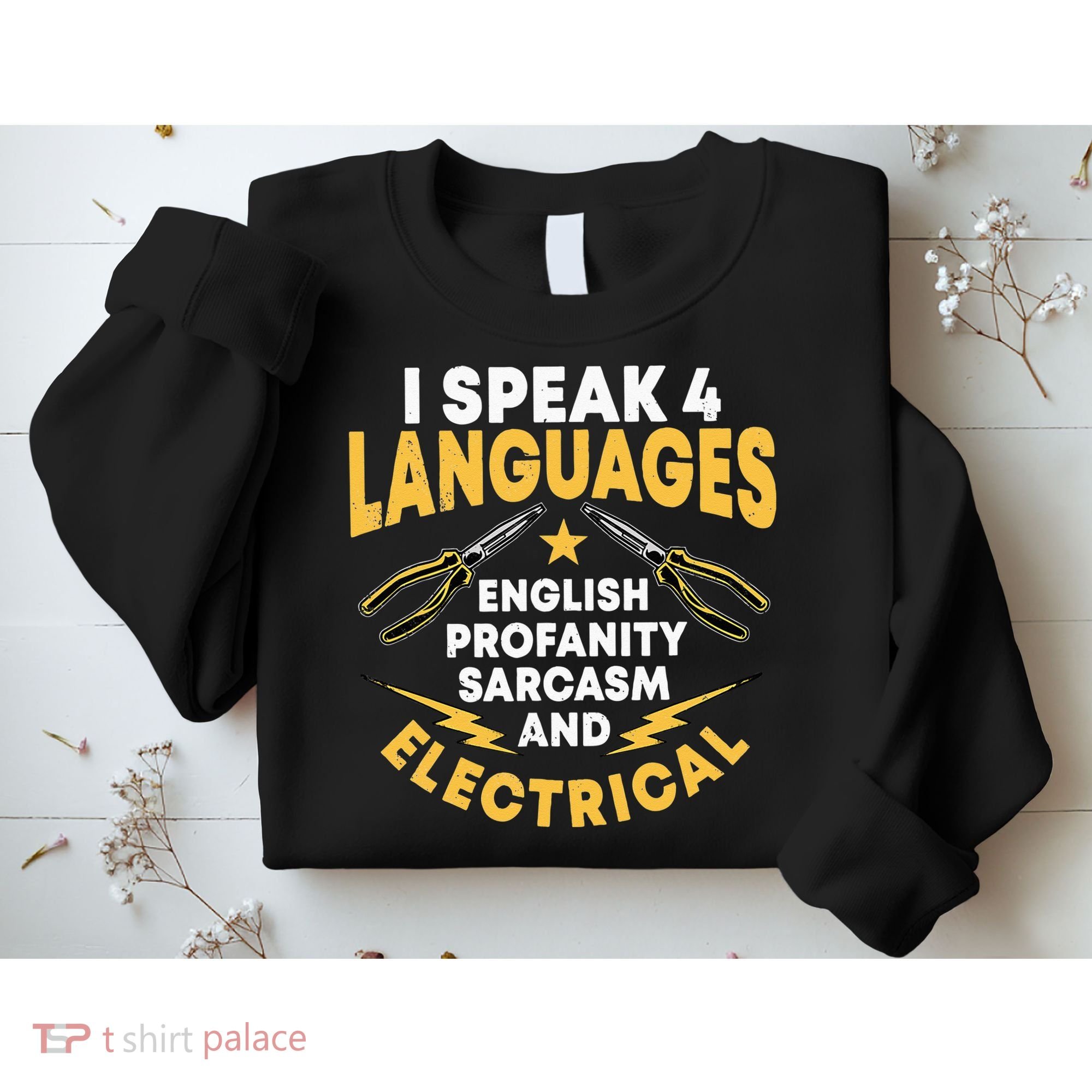 I Speak 4 Languages Electrician Electrical Technician Repair Sweatshirt