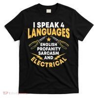 I Speak 4 Languages Electrician Electrical Technician Repair T-Shirt thumb 0