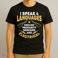 I Speak 4 Languages Electrician Electrical Technician Repair T-Shirt thumb 3