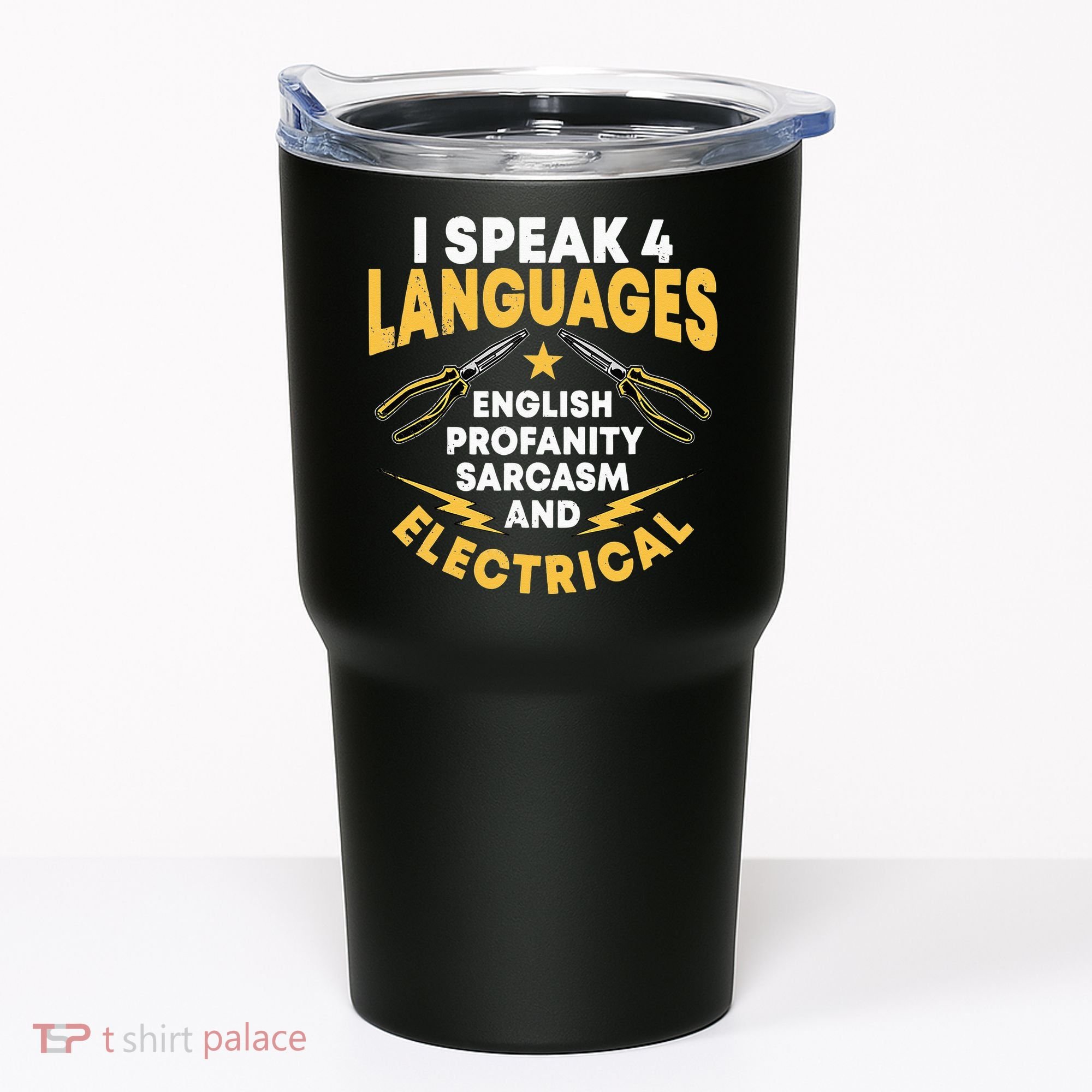 I Speak 4 Languages Electrician Electrical Technician Repair Tumbler