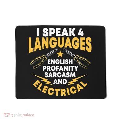 I Speak 4 Languages Electrician Electrical Technician Repair Mousepad