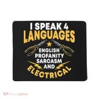 I Speak 4 Languages Electrician Electrical Technician Repair Mousepad thumb 0