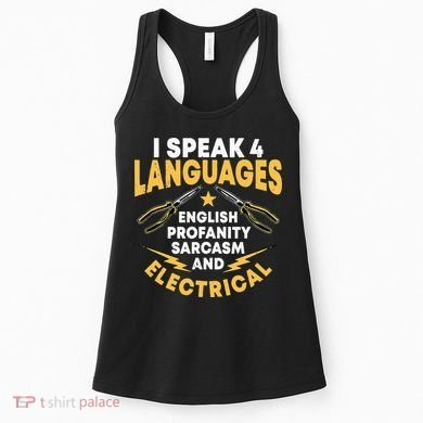 I Speak 4 Languages Electrician Electrical Technician Repair Women's Tank Top